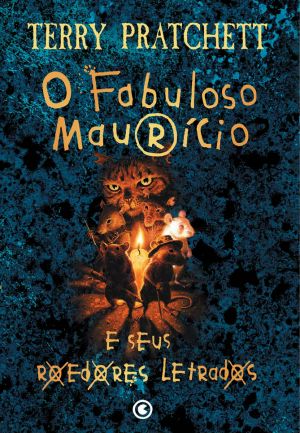 [Discworld 28] • O Fabuloso Maurício e seus Roedores Letrados